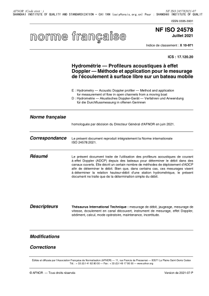NF ISO 24578-2021Hydrometry - Acoustic Doppler profiler - Method and application for measurement of flow in open channels from a moving boat