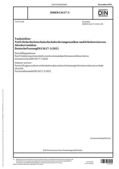 DIN EN 13617-3-2021Petrol filling stations - Part 3: Safety requirements for construction and performance of shear valves; German version EN 13617-3:2021