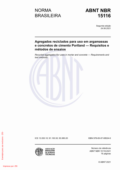 ABNT NBR 15116-2021Recycled aggregates for uses in mortar and concrete - Requirements and test methods