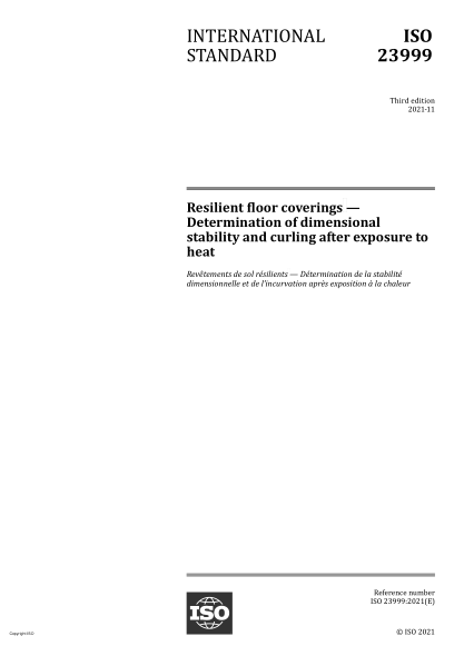 ISO 23999-2021Resilient floor coverings — Determination of dimensional stability and curling after exposure to heat
