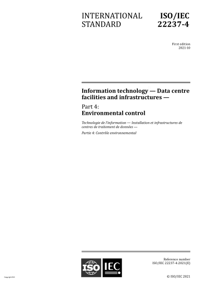ISO/IEC 22237-4-2021Information technology — Data centre facilities and infrastructures — Part 4: Environmental control