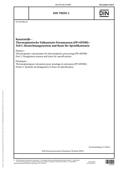 DIN 78005-1-2021Plastics - Thermoplastic vulcanizates for thermoplastic processing (PP+EPDM) - Part 1: Designation system and basis for specifications
