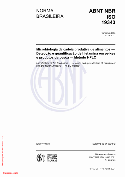 ABNT NBR ISO 19343-2021Microbiology of the food chain - Detection and quantification of histamine in fish and fishery products - HPLC method