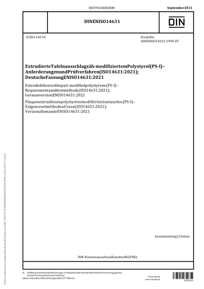DIN EN ISO 14631-2021Extruded sheets of impact-modified polystyrene (PS-I) - Requirements and test methods (ISO 14631:2021); German version EN ISO 14631:2021