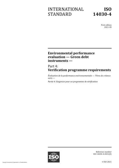 ISO 14030-4-2021Environmental performance evaluation — Green debt instruments — Part 4: Verification programme requirements