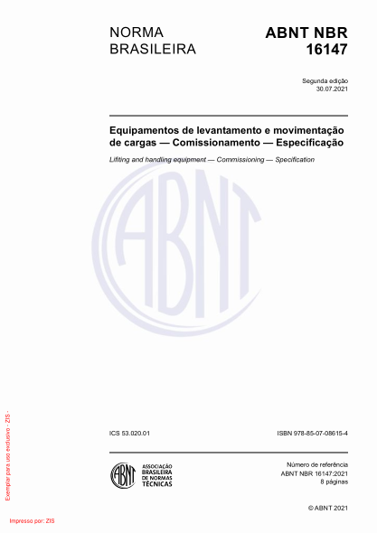 ABNT NBR 16147-2021Lifting and handling equipment - Commissioning - Specification