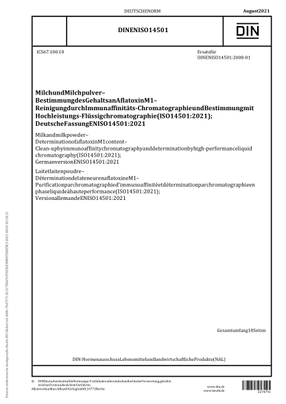DIN EN ISO 14501-2021Milk and milk powder - Determination of aflatoxin M1 content - Clean-up by immunoaffinity chromatography and determination by high-performance liquid chromatography (ISO 14501:2021); German version EN ISO 14501:2021