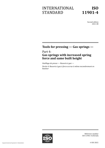 ISO 11901-4-2021Tools for pressing — Gas springs — Part 4: Gas springs with increased spring force and same built height