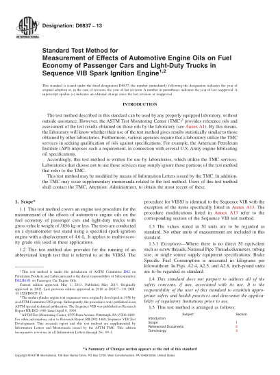 ASTM D6837-2013用順序VIB火花點(diǎn)火發(fā)動(dòng)機(jī)測(cè)量汽車(chē)發(fā)動(dòng)機(jī)油對(duì)客車(chē)和輕型卡車(chē)節(jié)油影響的試驗(yàn)方法Standard Test Method for Measurement of Effects of Automotive Engine Oils on Fuel Economy of Passenger Cars and Light-Duty Trucks in Sequence VIB Spark Ignition Engine