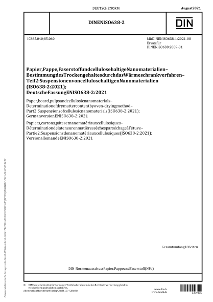 DIN EN ISO 638-2-2021Paper, board, pulps and cellulosic nanomaterials - Determination of dry matter content by oven-drying method - Part 2: Suspensions of cellulosic nanomaterials (ISO 638-2:2021); German version EN ISO 638-2:2021