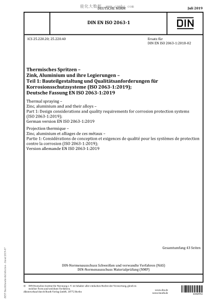 DIN EN ISO 2063-1-2019  Thermal spraying - Zinc, aluminium and and their alloys - Part 1: Design considerations and quality requirements for corrosion protection systems