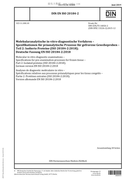 DIN EN ISO 20184-2-2019  Molecular in vitro diagnostic examinations - Specifications for pre-examination processes for frozen tissue - Part 2: Isolated proteins