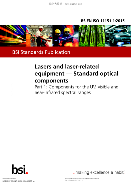 BS EN ISO 11151-1-2015 激光和激光相關(guān)設(shè)備 標(biāo)準(zhǔn)光學(xué)元件 紫外線(xiàn)、可見(jiàn)光和近紅外光譜范圍用元件 Lasers and laser-related equipment. Standard optical components. Components for the UV, visible and near-infrared spectral ranges