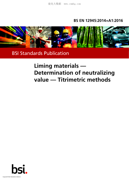 BS EN 12945-2014+A1-2016   Liming materials. Determination of neutralizing value. Titrimetric methods