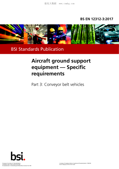 EN 12312-3-2017   Aircraft ground support equipment - Specific requirements - Part 3: Conveyor belt vehicles