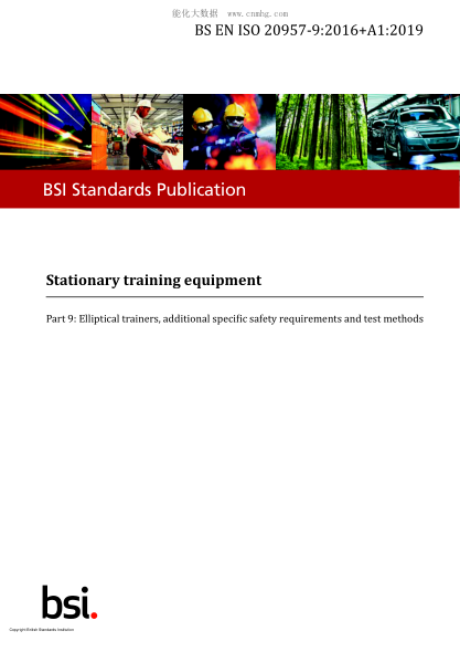 BS EN ISO 20957-9-2016+A1-2019   Stationary training equipment. Elliptical trainers, additional specific safety requirements and test methods