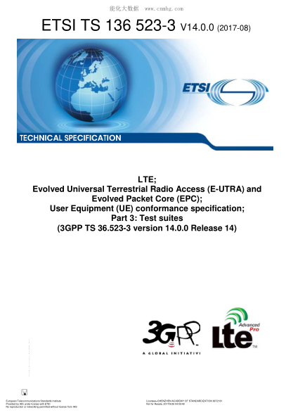 ETSI TS 136 523-3/3-2017  LTE; Evolved Universal Terrestrial Radio Access (E-UTRA) and Evolved Packet Core (EPC); User Equipment (UE) conformance specification; Part 3: Test suites (V14.0.0; 3GPP TS 36.523-3 version 14.0.0 Release 14; Includes Diskette)