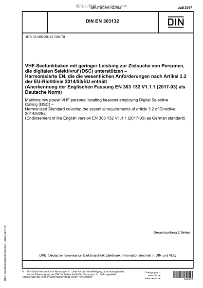 DIN EN 303132-2017  Maritime low power VHF personal locating beacons employing Digital Selective Calling (DSC) - Harmonised Standard covering the essential requirements of article 3.2 of Directive 2014/53/EU (Endorsement of the English version EN 303 132