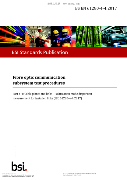 BS EN 61280-4-4-2017   Fibre Optic Communication Subsystem Test Procedures. Cable Plants And Links. Polarization Mode Dispersion Measurement For Installed Links