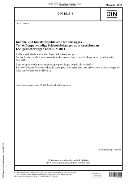DIN 4815-6-2017  Rubber and plastics hoses for liquefied petroleum gas - Part 6: Double-walled hose assemblies for connection to anti-leakage devices in line with DIN 4811