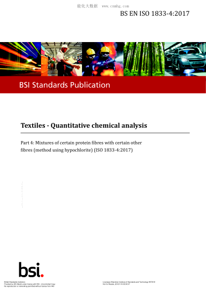 BS EN ISO 1833-4-2017   Textiles. Quantitative Chemical Analysis. Mixtures Of Certain Protein Fibres With Certain Other Fibres (Method Using Hypochlorite)