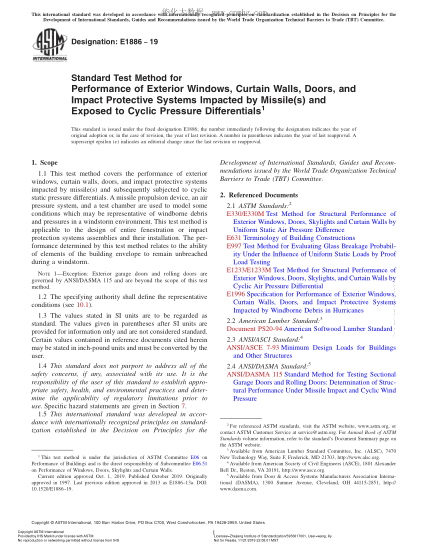 ASTM E1886-2019 受投射物沖擊以及暴露在在循環(huán)壓力差下的外窗、幕墻、門和沖擊防護(hù)系統(tǒng)性能試驗方法 Standard Test Method for Performance of Exterior Windows, Curtain Walls, Doors, and Impact Protective Systems Impacted by Missile(s) and Exposed to Cyclic Pressure Differentials