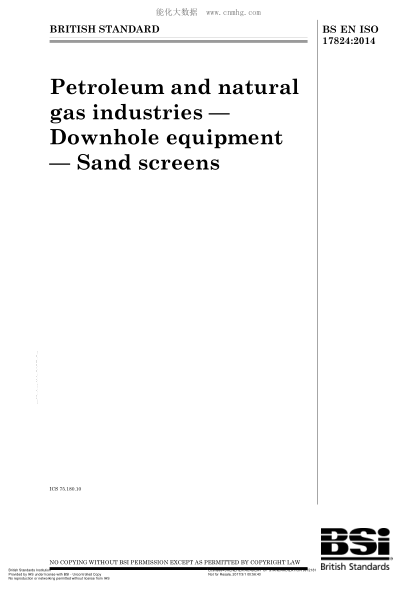BS EN ISO 17824-2014   Petroleum and natural gas industries. Downhole equipment. Sand screens