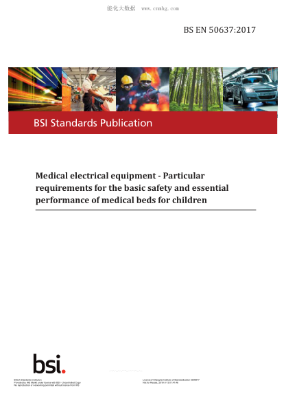 BS EN 50637-2017   Medical Electrical Equipment. Particular Requirements For The Basic Safety And Essential Performance Of Medical Beds For Children