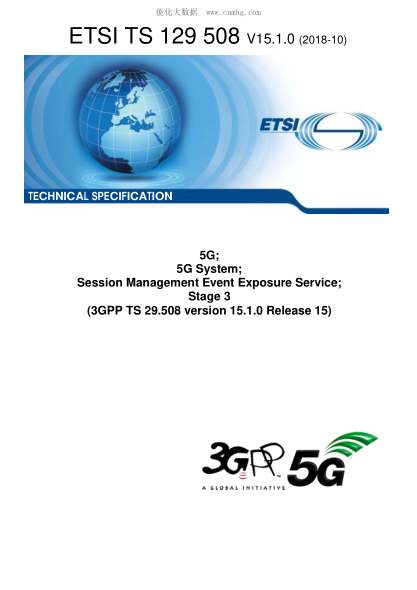 ETSI TS 129 508/2-2018  5G; 5G System; Session Management Event Exposure Service; Stage 3 (3Gpp Ts 29.508 Version 15.1.0 Release 15)