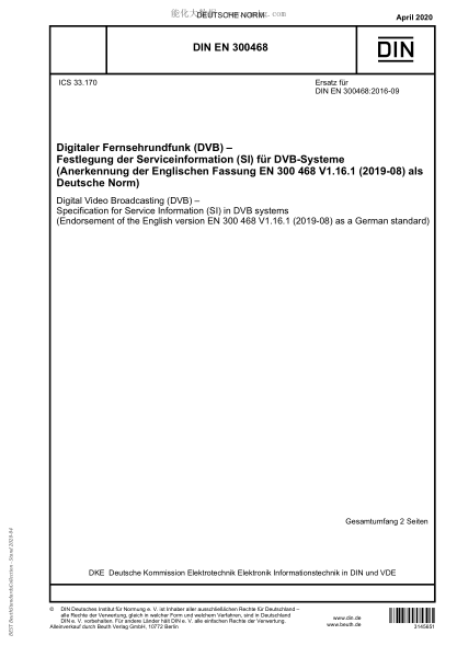 DIN EN 300468-2020  Digital Video Broadcasting (DVB) - Specification for Service Information (SI) in DVB systems (Endorsement of the English version EN 300 468 V1.16.1 (2019-08) as a German standard)