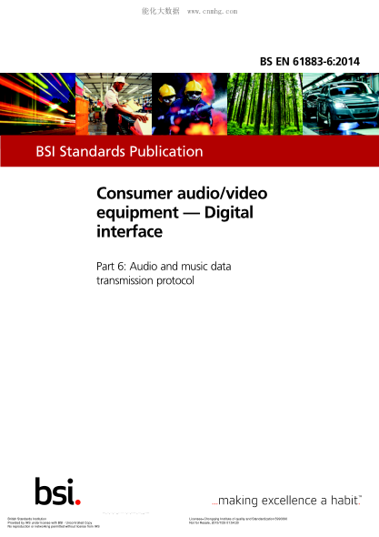 BS EN 61883-6-2014 家用音頻/視頻設(shè)備 數(shù)字接口 第6部分:音頻和音樂數(shù)據(jù)傳輸協(xié)議 Consumer audio/video equipment. Digital interface. Audio and music data transmission protocol