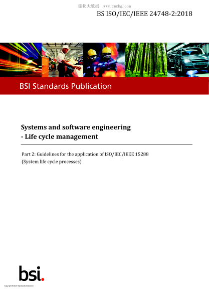 BS ISO/IEC/IEEE 24748-2-2018   Systems and software engineering. Life cycle management. Guidelines for the application of ISO/IEC/IEEE 15288 (System life cycle processes)