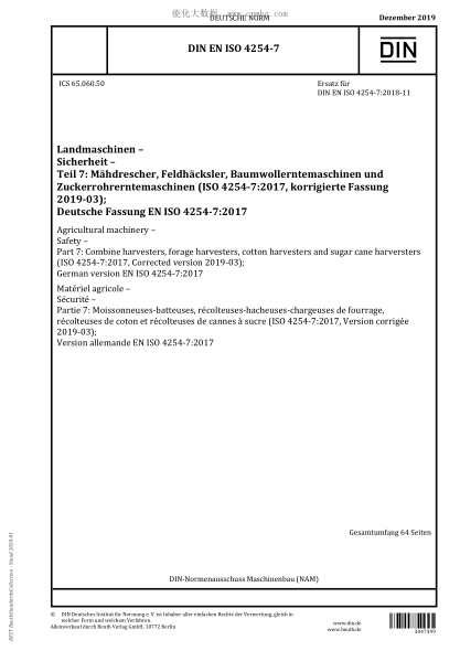 DIN EN ISO 4254-7-2019  Agricultural machinery – Safety – Part 7: Combine harvesters, forage harvesters, cotton harvesters and sugar cane harversters
