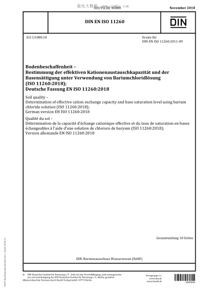 DIN EN ISO 11260-2018  Soil quality - Determination of effective cation exchange capacity and base saturation level using barium chloride solution (ISO 11260:2018); German version EN ISO 11260:2018