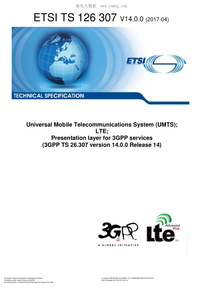 ETSI TS 126 307-2017  Universal Mobile Telecommunications System (UMTS);LTE;Presentation layer for 3GPP services (V14.0.0;3GPP TS 26.307 version 14.0.0 Release 14)