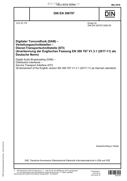 DIN EN 300797-2018  Digital Audio Broadcasting (DAB) - Distribution interfaces - Service Transport Interface (STI) (Endorsement of the English version EN 300 797 V1.3.1 (2017-11) as German standard)