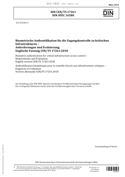 DIN CEN/TS 17261-2019  Biometric authentication for critical infrastructure access control - Requirements and Evaluation; English version CEN/TS 17261:2018