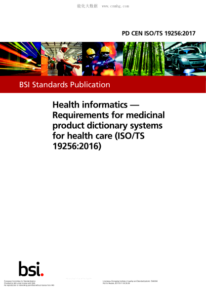 CEN ISO/TS 19256-2017  Health informatics. Requirements for medicinal product dictionary systems for health care (ISO/TS 19256:2016)