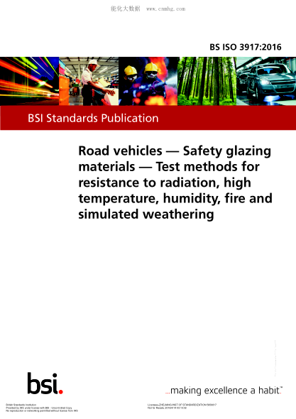 BS ISO 3917-2016 道路車輛 安全玻璃材料 耐輻照、高溫、潮濕、燃燒和耐模擬氣候試驗方法 Road vehicles. Safety glazing materials. Test methods for resistance to radiation, high temperature, humidity, fire and simulated weathering