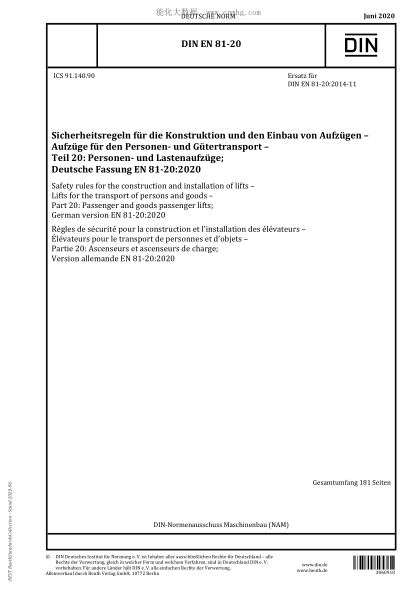 DIN EN 81-20-2020  Safety rules for the construction and installation of lifts - Lifts for the transport of persons and goods - Part 20: Passenger and goods passenger lifts; German version EN 81-20:2020