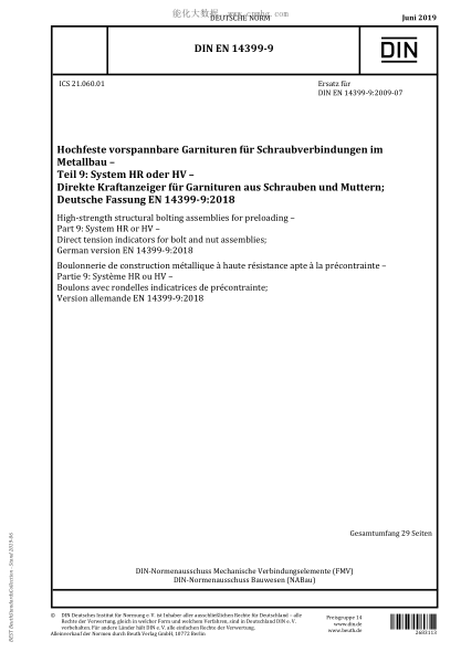 DIN EN 14399-9-2019  High-strength structural bolting assemblies for preloading - Part 9: System HR or HV - Direct tension indicators for bolt and nut assemblies