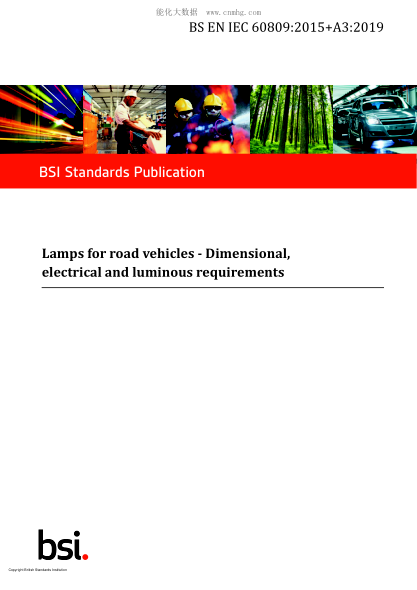 BS EN IEC 60809-2015+A3-2019   Lamps for road vehicles. Dimensional, electrical and luminous requirements