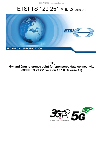 ETSI TS 129 251/2-2019  Lte; Gw And Gwn Reference Point For Sponsored Data Connectivity (3Gpp Ts 29.251 Version 15.1.0 Release 15)