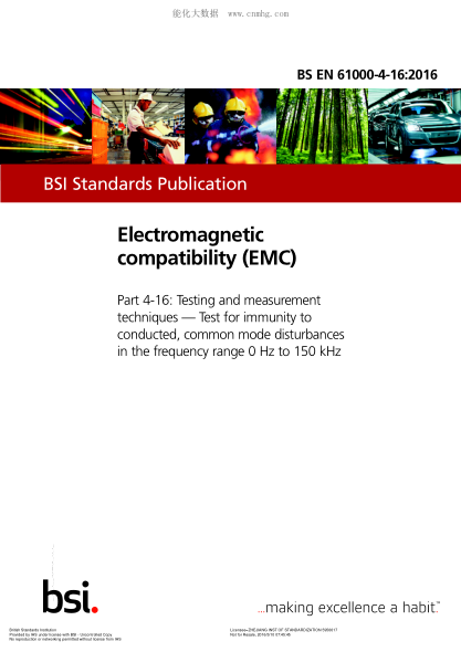 BS EN 61000-4-16-2016 電磁兼容性(EMC) 試驗和測量技術 0Hz-150Hz頻率范圍分布的普通模塊的導電抗擾試驗 Electromagnetic compatibility (EMC). Testing and measurement techniques. Test for immunity to conducted, common mode disturbances in the frequency range 0 Hz to 150 kHz