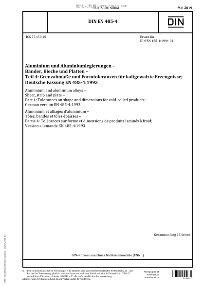 DIN EN 485-4-2019  Aluminium and aluminium alloys - Sheet, strip and plate - Part 4: Tolerances on shape and dimensions for cold-rolled products