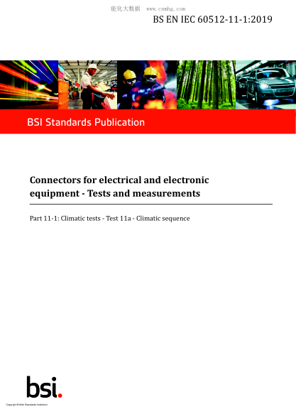 BS EN IEC 60512-11-1-2019   Connectors for electrical and electronic equipment. Tests and measurements. Climatic tests. Test 11a. Climatic sequence