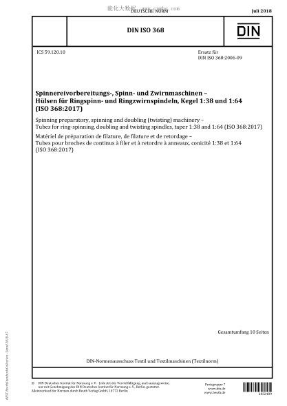 DIN ISO 368-2018  Spinning preparatory, spinning and doubling (twisting) machinery - Tubes for ring-spinning, doubling and twisting spindles, taper 1:38 and 1:64 (ISO 368:2017)