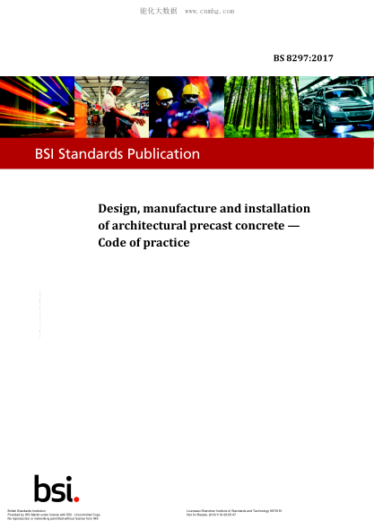 BS 8297-2017   Design, Manufacture And Installation Of Architectural Precast Concrete Cladding. Code Of Practice. Code Of Practice