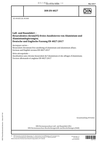 DIN EN 4827-2017   Aerospace series - Hexavalent chromium free anodizing of aluminium and aluminium alloys; German and English version EN 4827:2017