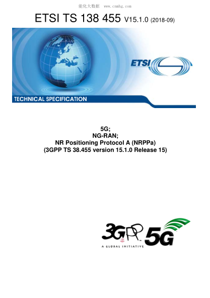 ETSI TS 138 455/2-2018  5G; NG-RAN; NR Positioning Protocol A (NRPPa) (3GPP TS 38.455 version 15.1.0 Release 15)